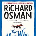 Cover Art for 9780593489628, The Man Who Died Twice by Richard Osman