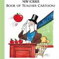 Cover Art for 9781576601303, The New Yorker Book of Teacher Cartoons by Robert Mankoff