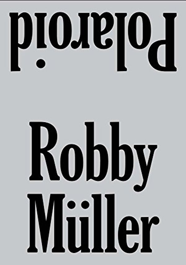 Cover Art for 9783863359751, Robby Muller by Robby Müller
