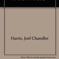 Cover Art for 9780801581069, Uncle Remus by Joel Chandler Harris