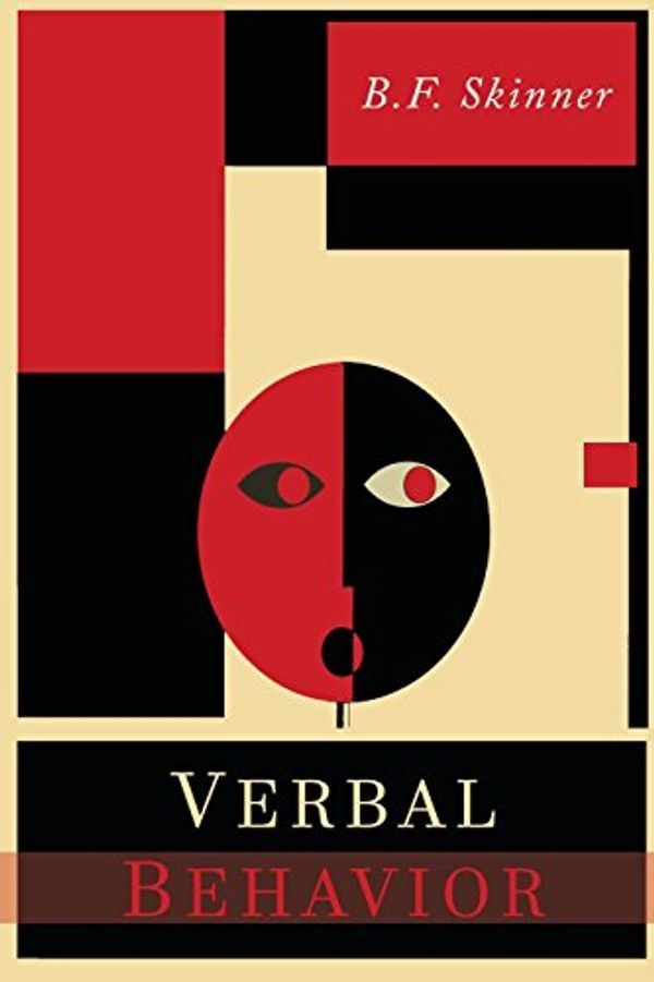 Cover Art for 9781614278658, Verbal Behavior by B. F. Skinner