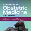 Cover Art for 9781482241921, Handbook of Obstetric Medicine, Fifth Edition by Catherine Nelson-Piercy