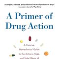 Cover Art for 9780805071580, Primer of Drug Action 9e by Robert M. Julien