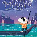 Cover Art for 9780230701076, Marcello Mouse and the Masked Ball by Julie Monks