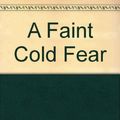 Cover Art for 9780754097044, A Faint Cold Fear by Karin Slaughter