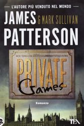 Cover Art for 9788850232659, Private games by James Patterson