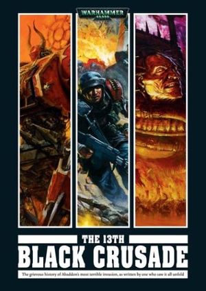 Cover Art for 9781844160990, The 13th Black Crusade (Warhammer Novels) by Andy Hoare