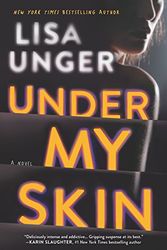 Cover Art for 9780778308409, Under My Skin by Lisa Unger