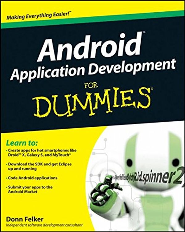 Cover Art for 9781118005156, Android Application Development For Dummies by Donn Felker