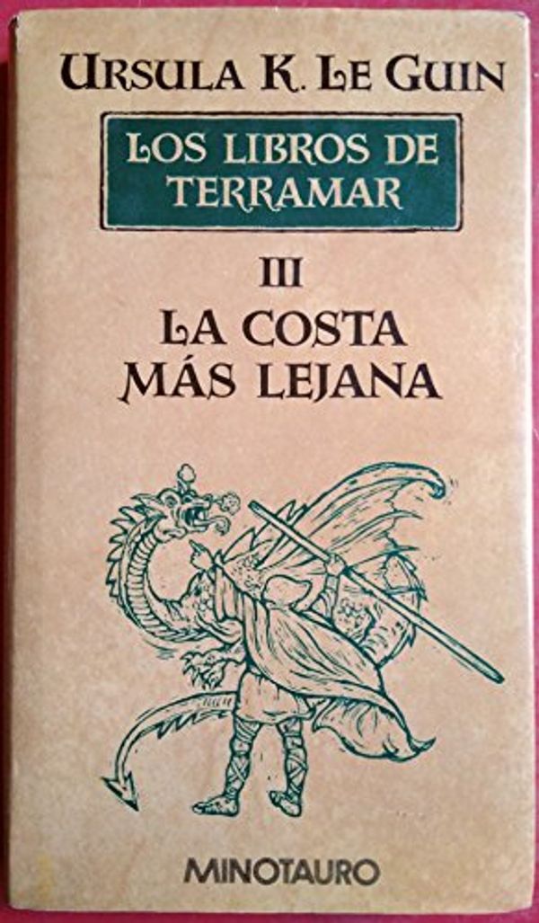 Cover Art for 9788445071625, La costa más lejana by Ursula K. Le Guin