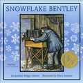 Cover Art for 9781606867150, Snowflake Bentley by Jacqueline Briggs Martin