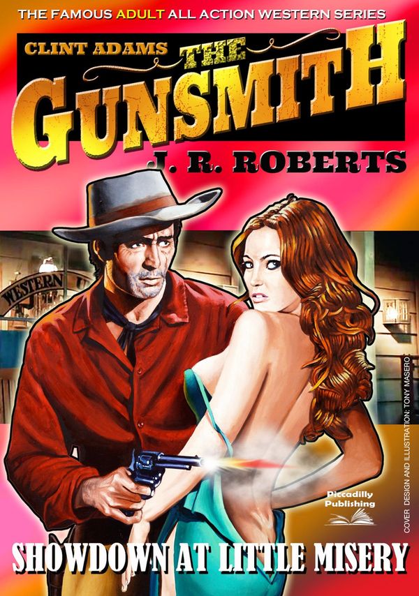 Cover Art for 9781311059390, Showdown at Little Misery by JR Roberts