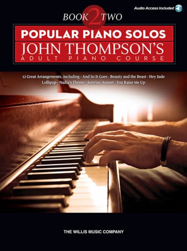 Cover Art for 9781480367463, Popular Piano Solos - John Thompson's Adult Piano Course - Book 2: Intermediate Level by John Thompson, Eric Baumgartner, Glenda Austin