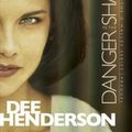 Cover Art for 9781414310558, Danger in the Shadows by Dee Henderson