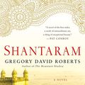 Cover Art for 8601401279068, Shantaram: A Novel by Gregory David Roberts