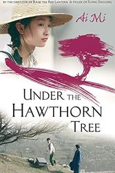 Cover Art for 9781844087020, Under the Hawthorn Tree by Ai Mi