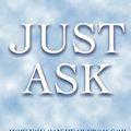 Cover Art for 9780976476009, Just Ask by Jane Swanko