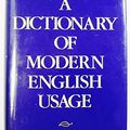 Cover Art for 9780517413654, Dictionary of Modern English Usage by H. W. Fowler