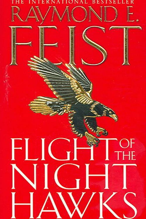 Cover Art for 9780007133765, Flight of the Nighthawks by Raymond E. Feist