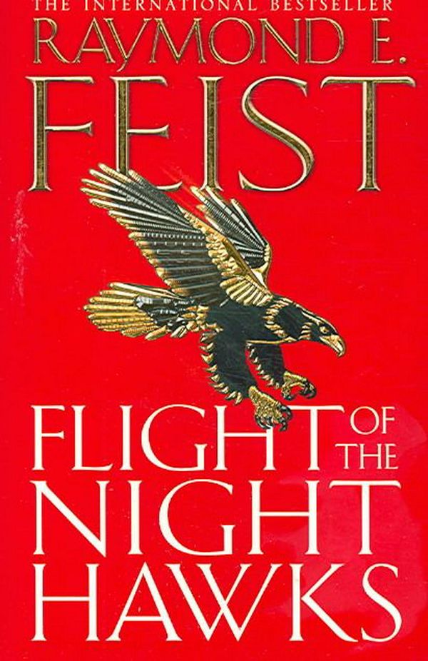 Cover Art for 9780007133765, Flight of the Nighthawks by Raymond E. Feist