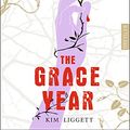 Cover Art for 9783791501628, The Grace Year: Ihr Widerstand ist die Liebe by Kim Liggett