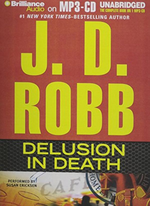Cover Art for 9781469291970, Delusion in Death by J D Robb