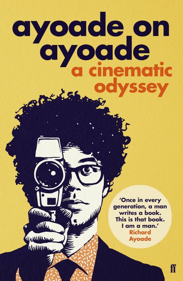 Cover Art for 9780571316540, Ayoade on Ayoade by Richard Ayoade