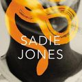 Cover Art for 9781784742560, The Snakes by Sadie Jones