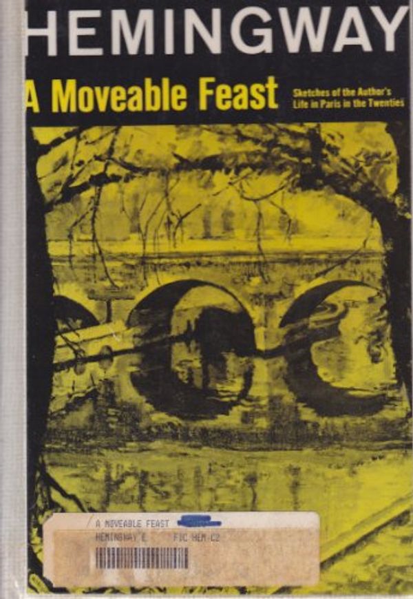 Cover Art for 9780684102344, A Moveable Feast by Ernest Hemingway
