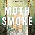 Cover Art for B004W264SO, Moth Smoke by Mohsin Hamid