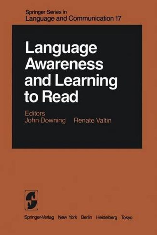 Cover Art for 9780387908908, Language Awareness and Learning to Read (Springer Series in Language and Communication) by J Downing, Renate Valtin