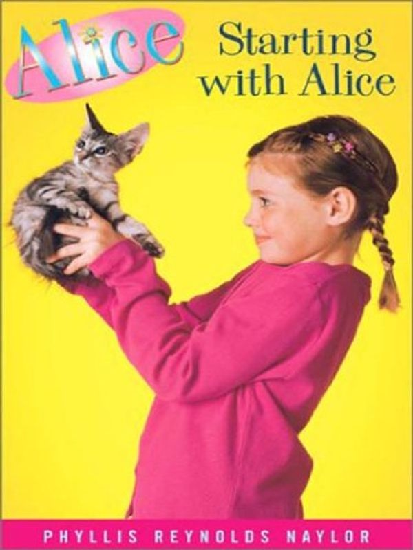 Cover Art for 9780786250912, Starting With Alice by Phyllis Reynolds Naylor