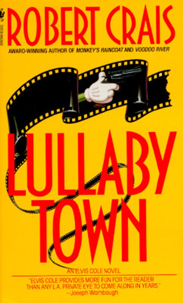 Cover Art for 9780553299519, Lullaby Town by Robert Crais