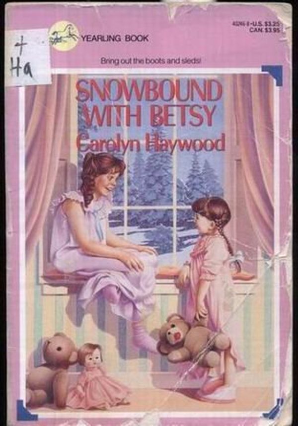 Cover Art for 9780440402466, Snowbound with Betsy by Carolyn Haywood