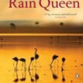 Cover Art for 9780143798620, The Rain Queen by Katherine Scholes