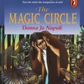 Cover Art for 9781101665657, The Magic Circle by Donna Jo Napoli