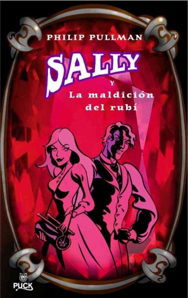 Cover Art for 9788496886018, Sally a la Maldicion del Rubi by Philip Pullman