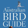 Cover Art for 9781472912350, The Australian Bird Guide by Peter Menkhorst, Danny Rogers, Rohan Clarke