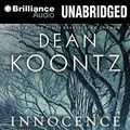 Cover Art for 9781480542747, Innocence: A Novel by Dean Koontz
