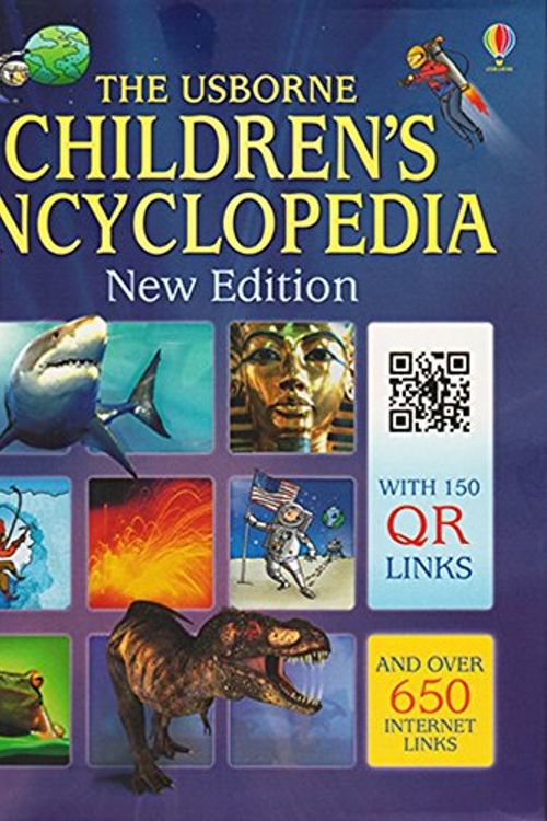 Cover Art for 9780794528430, Usborne CHILDREN'S ENCYCLOPEDIA New Edition SoftCover w QR & Internet Links by Felicity Brooks