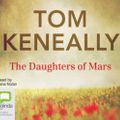 Cover Art for 9781743187067, The Daughters of Mars by Thomas Keneally