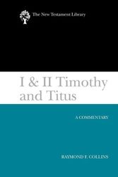 Cover Art for 9780664222475, 1 & 2 Timothy and Titus (New Testament Library) by Collins, Raymond F.