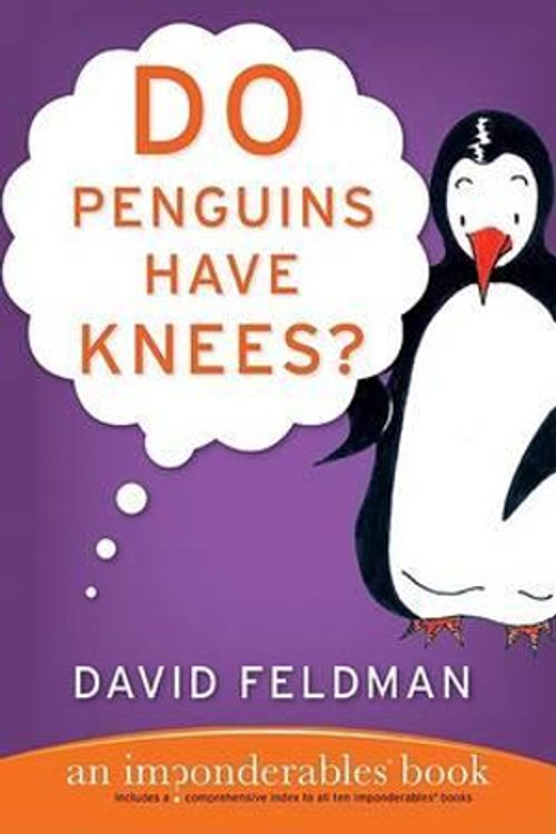 Cover Art for 9780060740917, Do Penguins Have Knees? by David Feldman