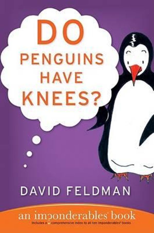 Cover Art for 9780060740917, Do Penguins Have Knees? by David Feldman