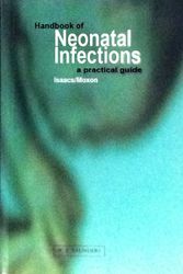 Cover Art for 9780702024771, Handbook of Neonatal Infections: A Practical Guide, 1e by David Isaacs MB  BChir  MD  MRCP  FRACP