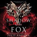 Cover Art for 9781982543075, Shadow of the Fox (Shadow of the Fox Trilogy) by Julie Kagawa