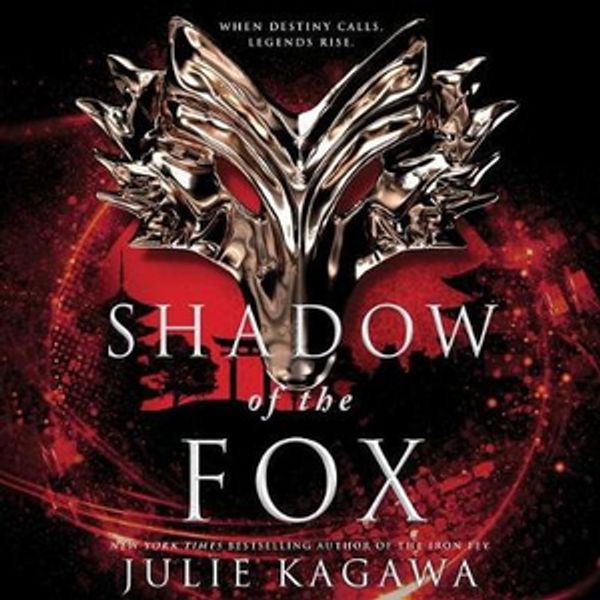 Cover Art for 9781982543075, Shadow of the Fox (Shadow of the Fox Trilogy) by Julie Kagawa