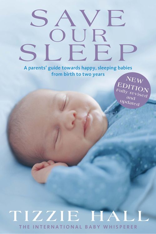 Cover Art for 9781742627076, Save our Sleep Revised Edition by Tizzie Hall