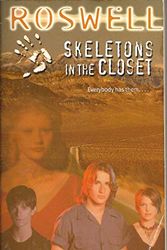 Cover Art for 9780689854460, Skeletons in the Closet (Roswell) by Andy Mangels