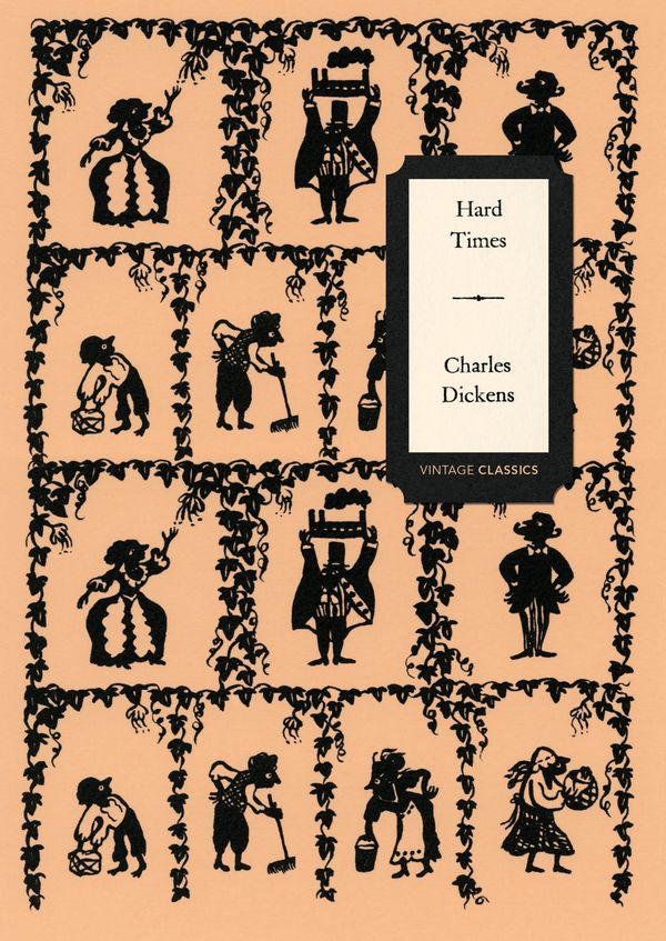 Cover Art for 9781784873431, Hard Times (Vintage Classics Dickens Series) by Charles Dickens